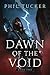 Dawn of the Void Book 2: A LitRPG Apocalypse Trilogy