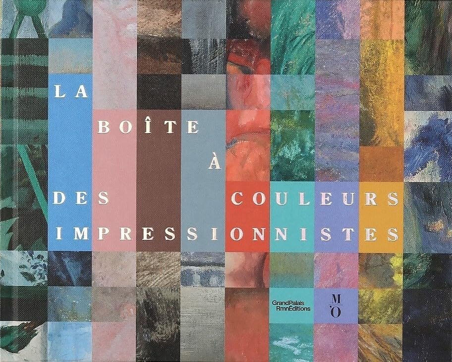La Boîte à couleurs des impressionnistes (Hardcover)