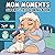 Mom Moments Super Cute Colo...