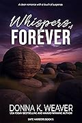 Whispers of Forever, Safe Harbors #5
