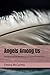 Angels Among Us: Discoverin...