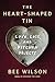 The Heart-Shaped Tin: Love, Loss, and Kitchen Objects