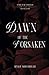 Dawn of the Forsaken (Lost Fae Lineage)