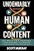 Undeniably Human Content: H...