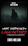What Happened in Lancaster?: A Travelers Moon Investigation