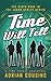 Time Will Tell: A Time Trav...