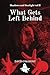 What Gets Left Behind (Shadows and Starlight)