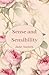 Sense and Sensibility: The ...