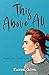 This Above All
