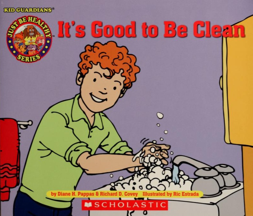 It's Good to Be Clean (Just Be Healthy)