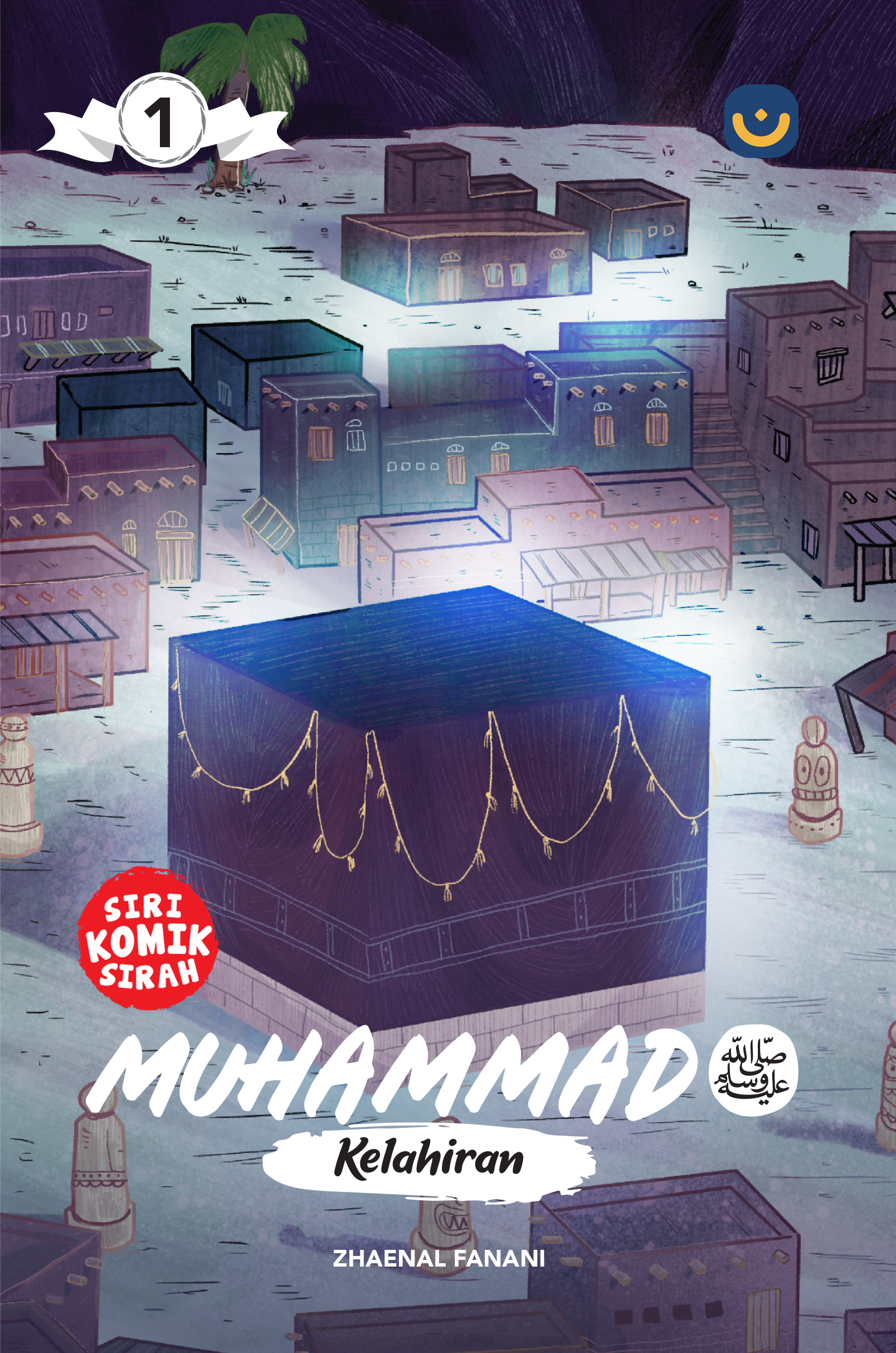 Komik Jejak Muhammad ﷺ, Jilid 1: Muhammad ﷺ: Kelahiran (Paperback)