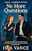 No More Questions by Isla Vance