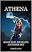 Athena Book One: Beneath An...