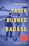 Taser-Burned Bada...