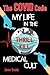 The COVID Code My Life in the Thrill Kill Medical Cult by Zowe Smith