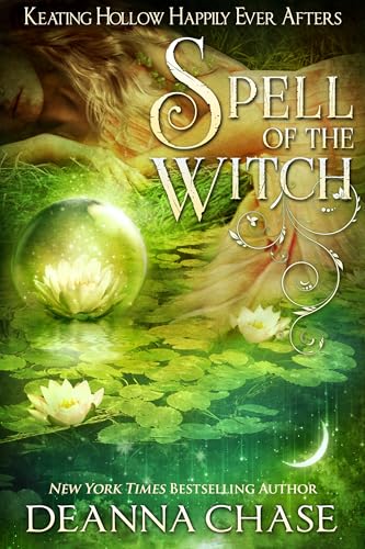 Spell of the Witch (Keating Hollow Happily Ever Afters, #4)