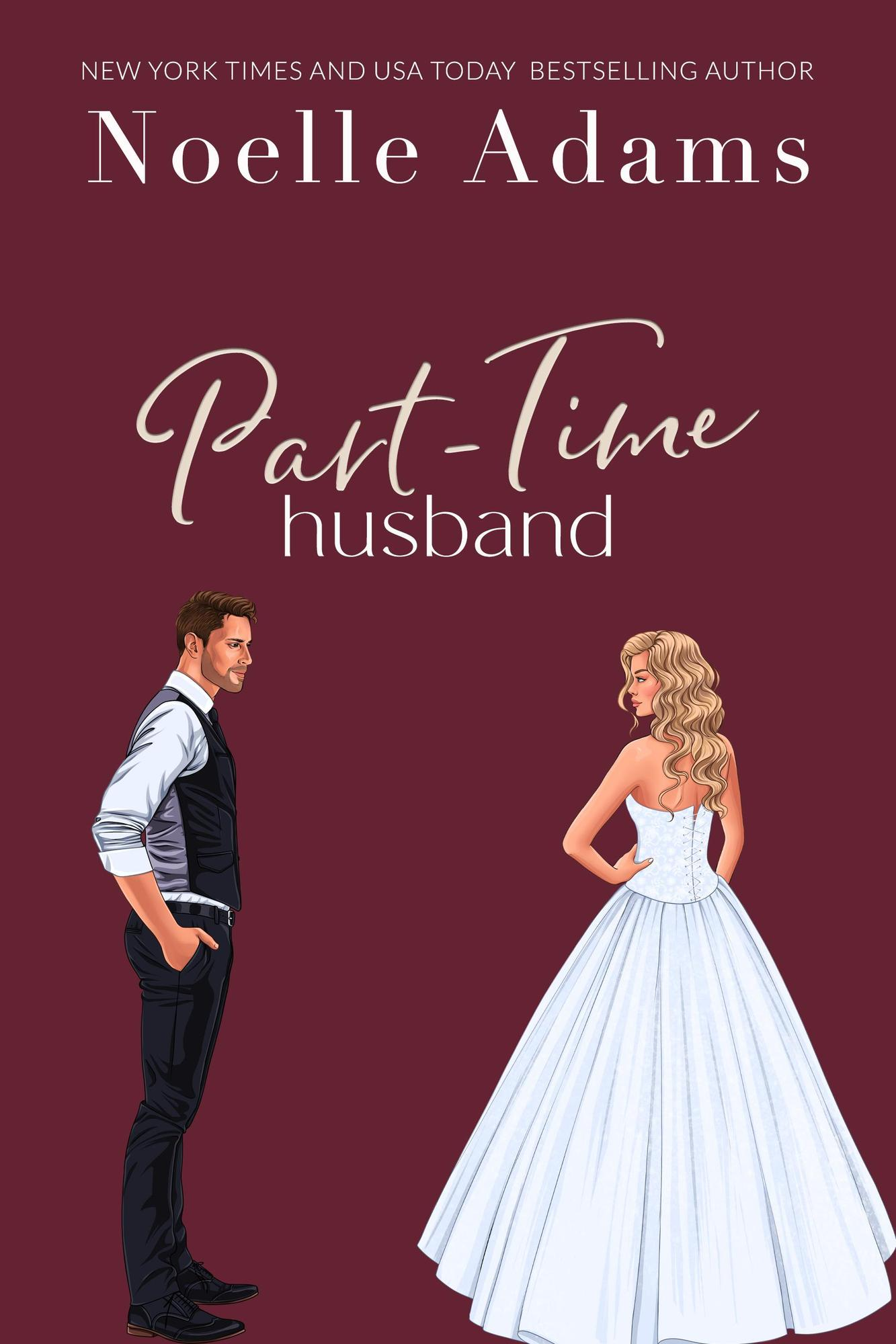 Part-Time Husband (Trophy Husbands, #1)
