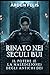Rinato nei Secoli Bui by Arden Felis
