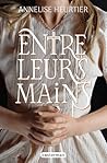 Entre leurs mains