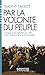 Par la volonté du peuple by Timothy Tackett