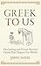 Greek To Us: The Fascinatin...