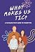 What Makes Us Tic?: A Famil...