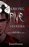 Among Five Sinners by Arnold Subastil