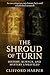 The Shroud of Turin History...