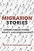 Migration Stories: Connecti...