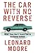 The Car With No Reverse by Leonard N. Moore
