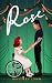 Rose: A Sweet Wheelchair Ro...