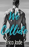 We Collide We Collide