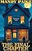 The Final Chapter: A Cozy S...