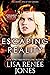 Escaping Reality by Lisa Renee Jones