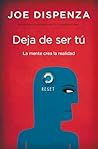 Deja de ser tú