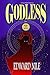 Godless: Book One of the Xaidra Cycle: An Epic Fantasy Adventure