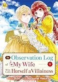 An Observation Log of My Wife Who Calls Herself a Villainess：Jishouakuyakureijou Na Tuma No Kansatsukiroku Vol.１
