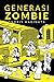 Generasi Zombie