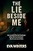 The Lie Beside Me