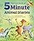 The Lion Book of Five-Minute Animal Stories