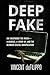 Deep Fake by Vincent deFilippo