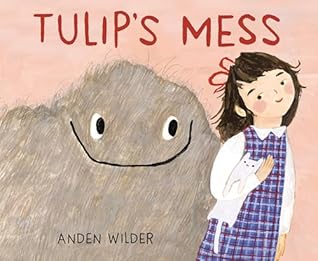 Tulip's Mess