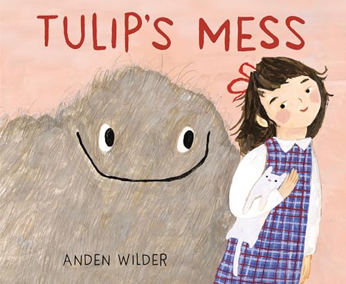 Tulip's Mess (Hardcover)