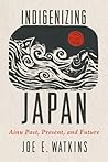 Indigenizing Japa...
