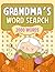 Grandma's Word Search Large...