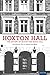 Hoxton Hall: The History of...