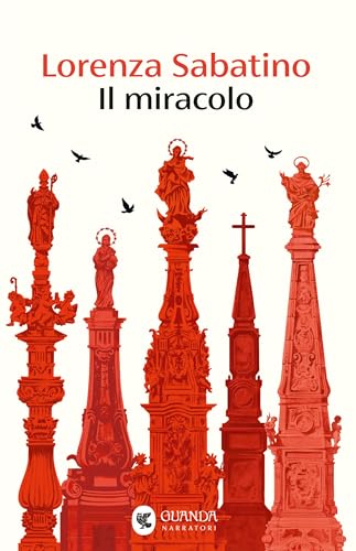 Il miracolo (Italian Edition)