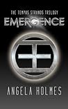 Emergence: The Tempus Strands Trilogy: Book One