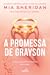 A Promessa de Grayson by Mia Sheridan