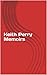 Keith Perry Memoirs by Keith Perry